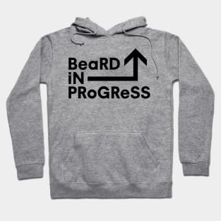 Beard In Progress Hoodie